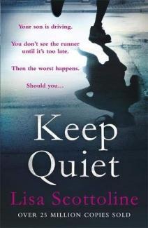 Keep Quiet by Lisa Scottoline 