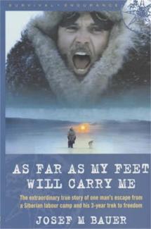 As Far As My Feet Will Carry Me by Josef M Bauer
