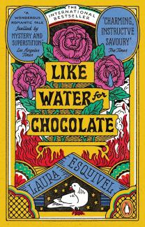Like Water for Chocolate by Laura Esquivel