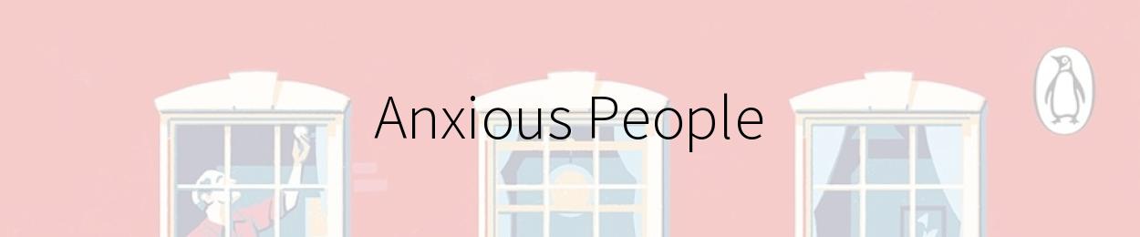 Anxious People by Fredrik Backman
