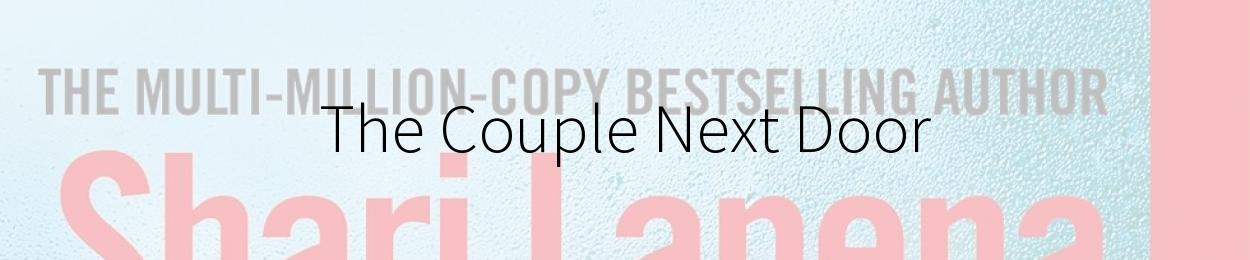 The Couple Next Door by Shari Lapena