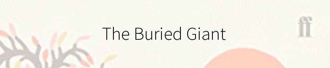 The Buried Giant by Kazuo Ishiguro