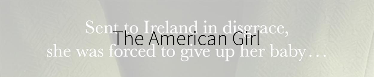 The American Girl by Rachael English