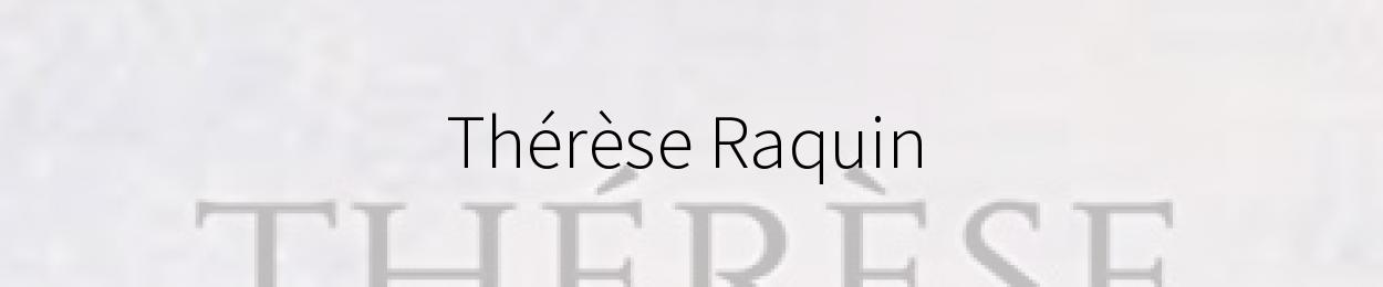 Thérèse Raquin by Émile Zola