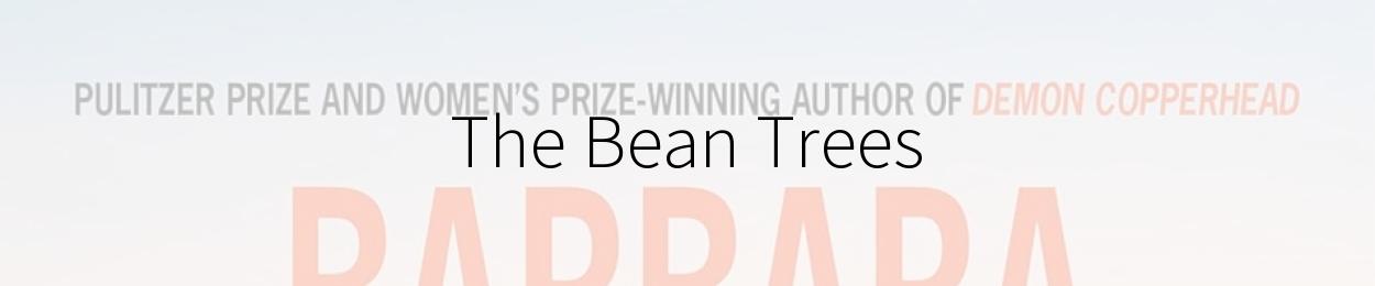 The Bean Trees by Barbara Kingsolver