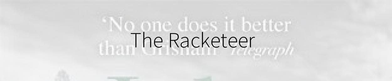 The Racketeer by John Grisham