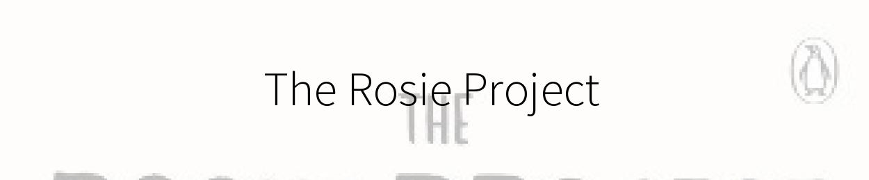 The Rosie Project by Graeme Simsion