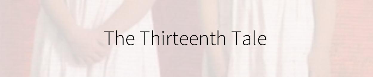 The Thirteenth Tale by Diane Setterfield