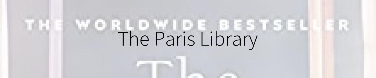 The Paris Library by Jane Skeslien Charles