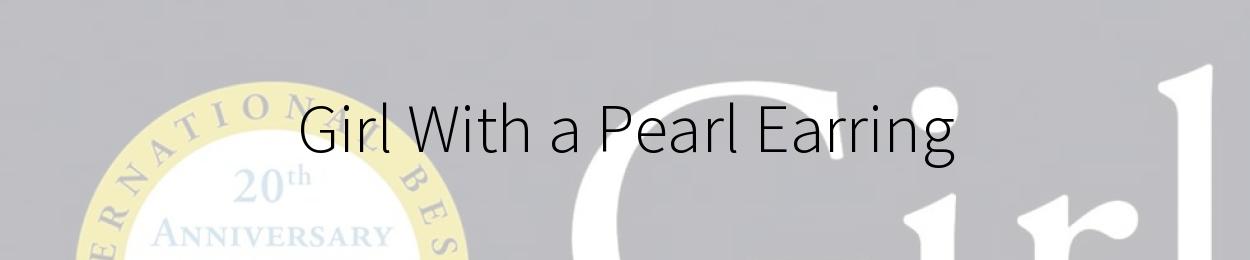 Girl With a Pearl Earring by Tracy Chevalier