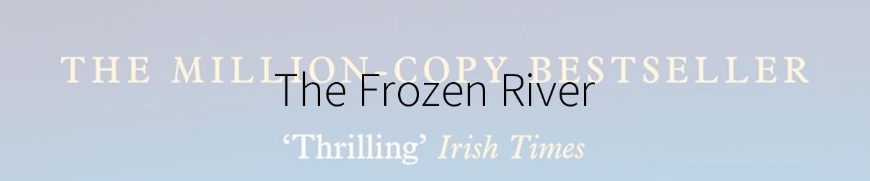 The Frozen River by Ariel Lawhon